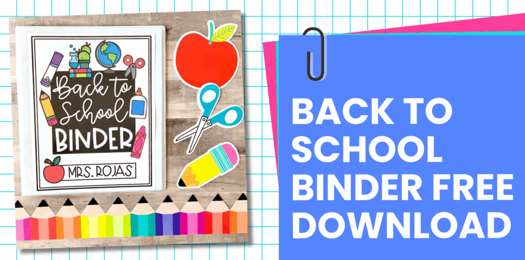 Creating a Back to School Binder