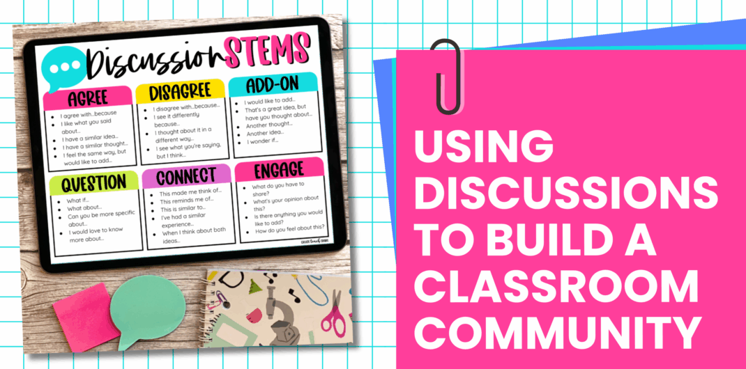 Use Class Discussions to Build a Classroom Community
