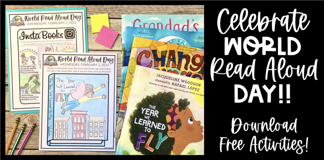 Celebrate World Read Aloud Day Create Teach Share